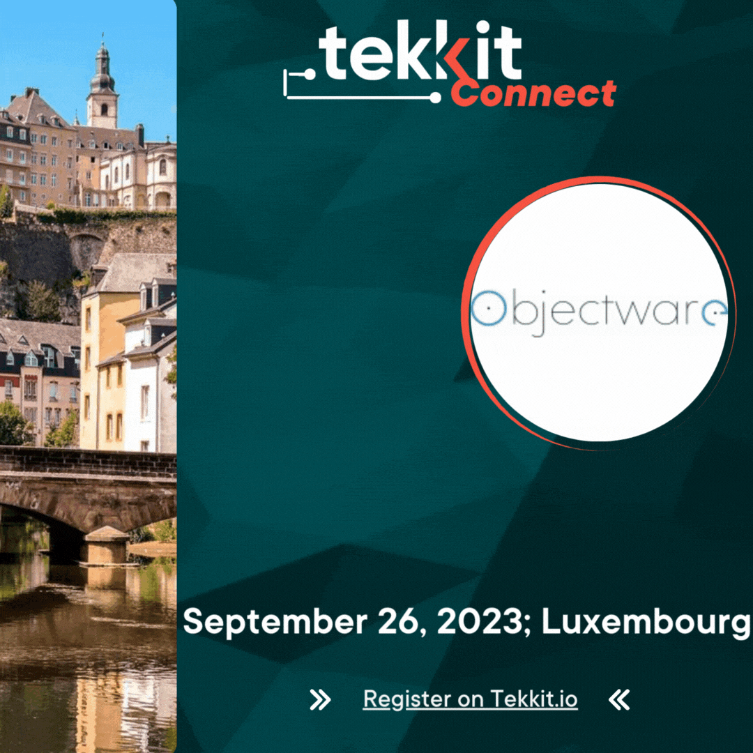 SAVE THE DATE : TEKKIT CONNECT LUXEMBOURG 2023